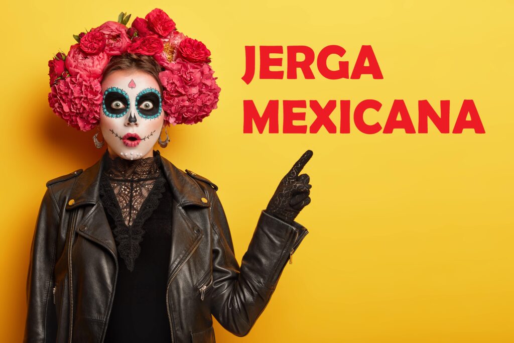 JERGA MEXICANA
